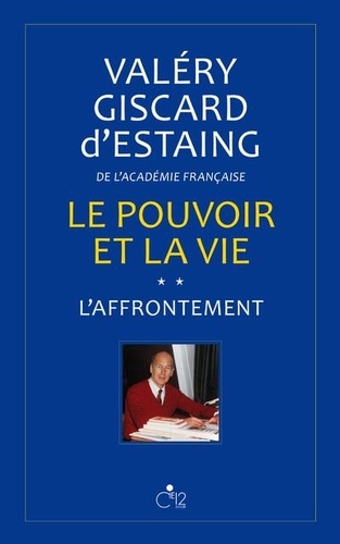 Le Pouvoir Et La Vie - Tome 2