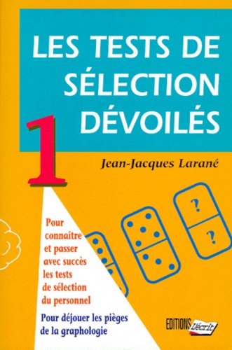 Les Tests De Selections Devoiles - Tome 1