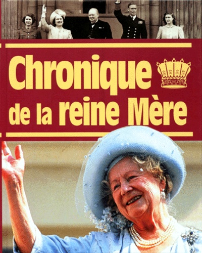 Chronique De La Reine Mère