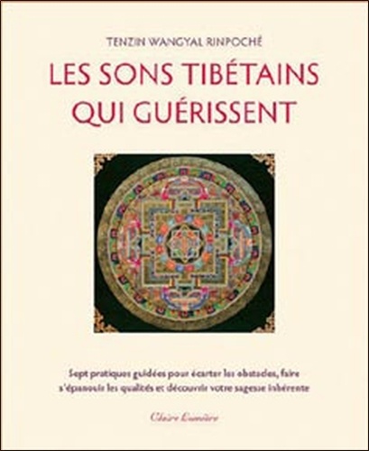 Les Sons Tibétains Qui Guérissent (1 Cd Audio)