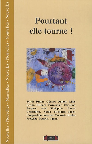Pourtant Elle Tourne !