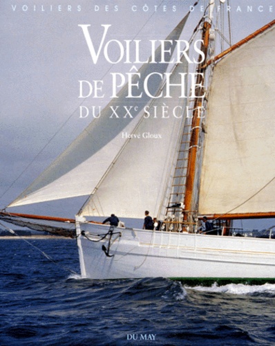 Voiliers De Pêche Du Xxe Siècle