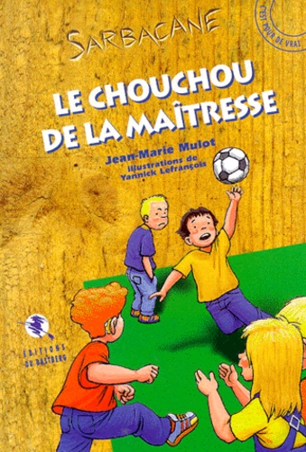 Le Chouchou De La Maîtresse