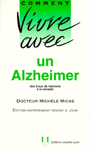 Comment Vivre Avec Un Alzheimer - Des Trous De Mémoire À La Maladie
