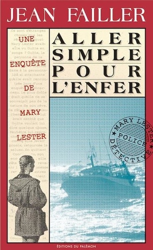 Une Enquête De Mary Lester - Tome 12 - Aller Simple Pour L'enfer