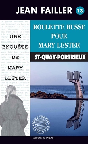 Une Enquête De Mary Lester - Tome 13 - Roulette Russe Pour Mary Lester