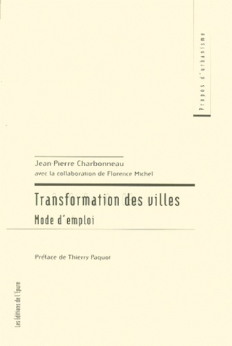 Transformation Des Villes - Mode D'emploi