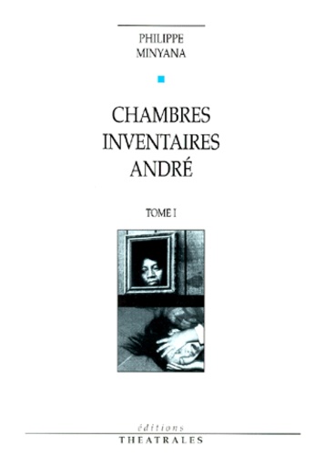 Chambres - Inventaires - Andre - Tome 1