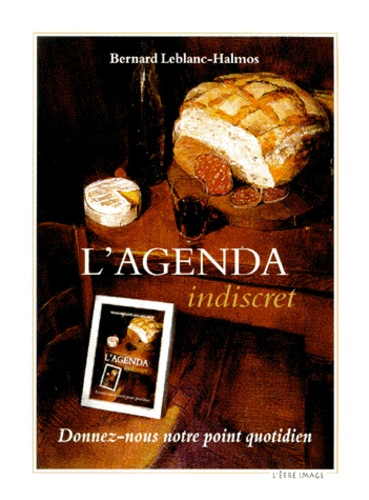 L'agenda Indiscret - Donnez-Nous Notre Point Quotidien