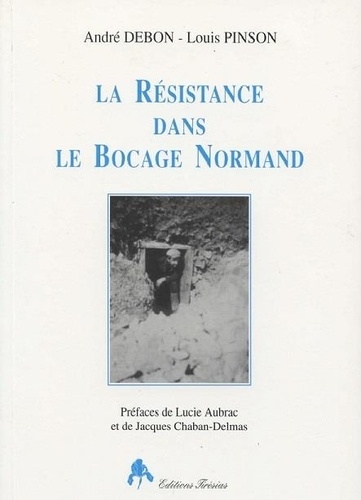 La Résistance Dans Le Bocage Normand