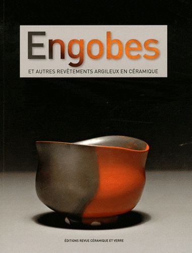 Engobes Et Autres Revêtements Argileux En Céramique