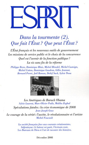 Esprit N° 350, Décembre 2008 - Dans La Tourmente - Tome 2, Que Fait L'etat ? Que Peut L'etat ?