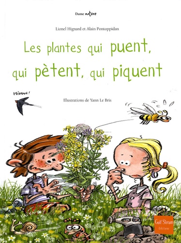 Les Plantes Qui Puent, Qui Pètent, Qui Piquent