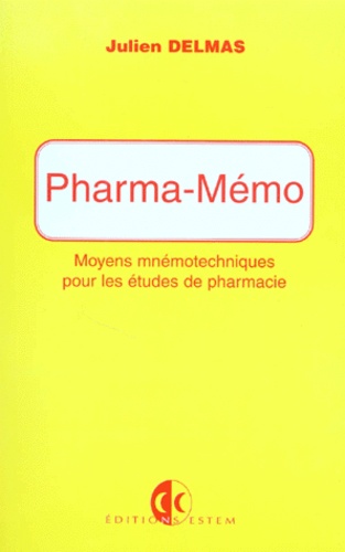 Pharma-Memo - Moyens Mnémotechniques Pour Les Études En Pharmacie