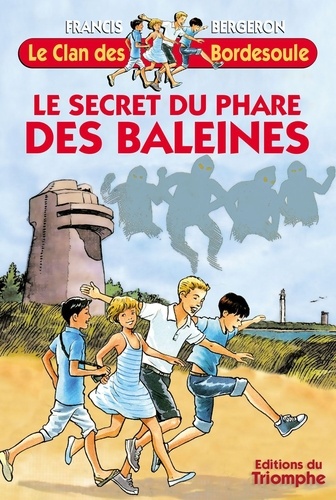 Le Secret Du Phare Des Baleines