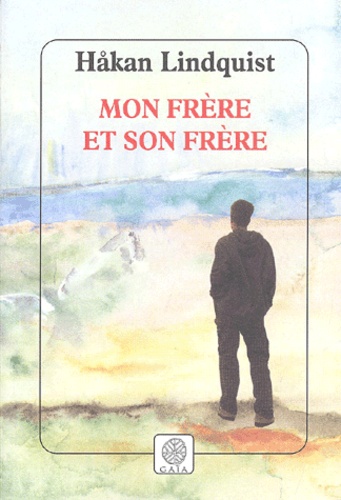 Mon Frere Et Son Frere