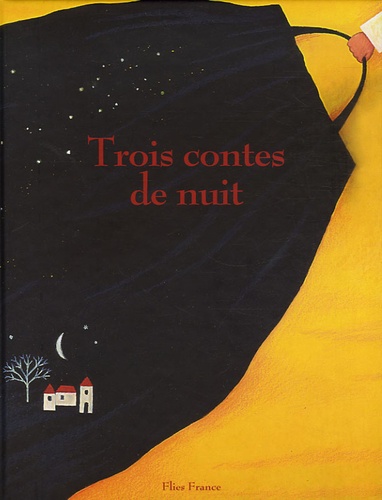 Trois Contes De Nuit