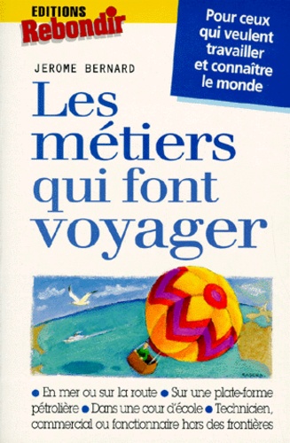 Les Métiers Qui Font Voyager