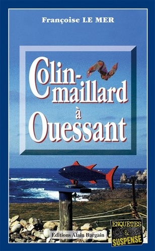 Le Gwen Et Le Fur - Tome 1 - Colin-Maillard À Ouessant