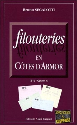 Filouteries en Côtes-d'Armor - B12 option 1