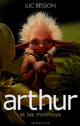 Arthur Tome 1 - Arthur Et Les Minimoys