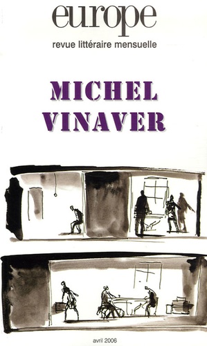 Europe N° 924, Avril 2006 - Michel Vinaver