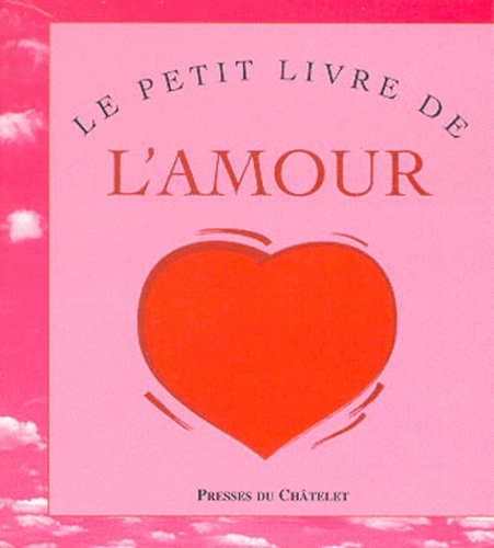 Le Petit Livre De L'amour