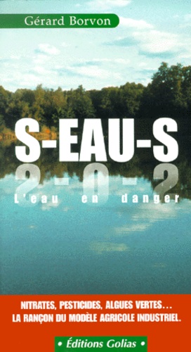 S-Eau-S, L'eau En Danger