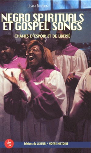 Negro Spirituals Et Gospel Songs - Avec Cd
