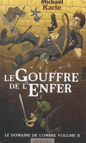 Le Domaine De L'ombre Tome 2 : Le Gouffre De L'enfer