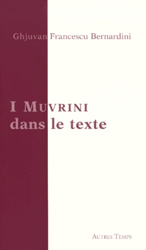 I Muvrini Dans Le Texte - Pensées Et Chansons À Coeur Ouvert