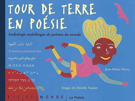 Tour De Terre En Poésie - Anthologie Multilingue De Poèmes Du Monde