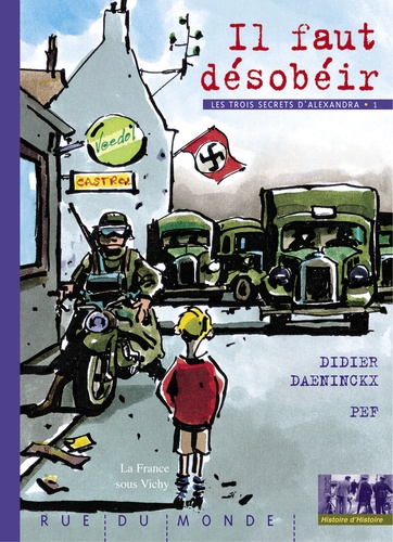 Il Faut Désobéir - La France Sous Vichy