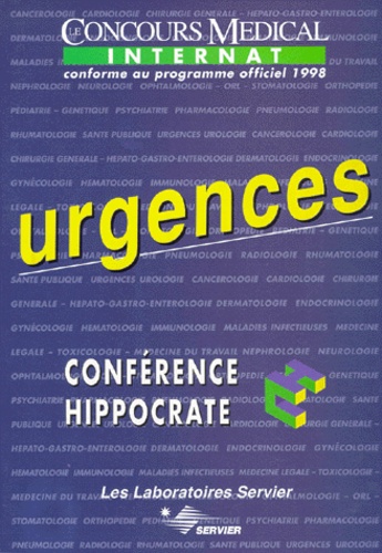 Urgences - Conforme Au Programme Officiel De L'internat 1998