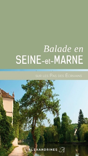 Balade En Seine-Et-Marne