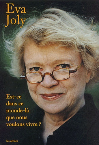 Est-Ce Dans Ce Monde-Là Que Nous Voulons Vivre ?