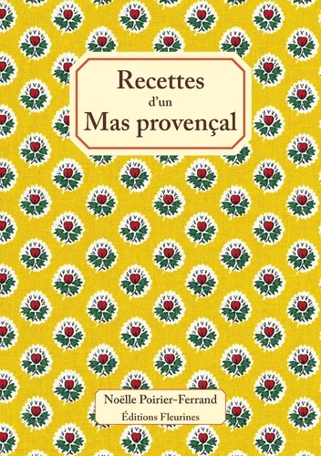 Recettes d'un mas provençal