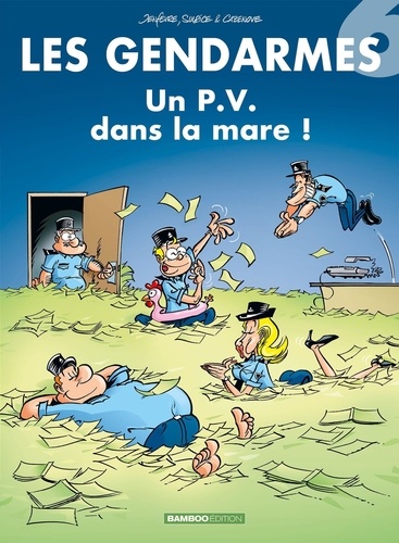 Les Gendarmes - Tome 6 - Un Pv Dans La Mare !