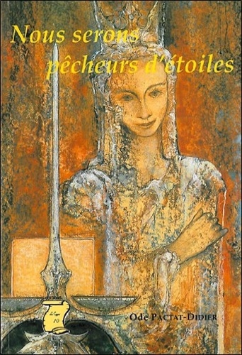 Nous Serons Pêcheurs D'étoiles - Tome 5