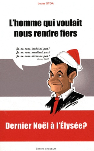 L'homme Qui Voulait Nous Rendre Fiers