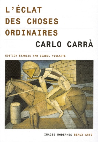 L'éclat Des Choses Ordinaires