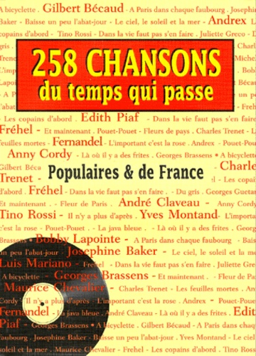 258 Chansons Du Temps Qui Passe - Populaires & De France