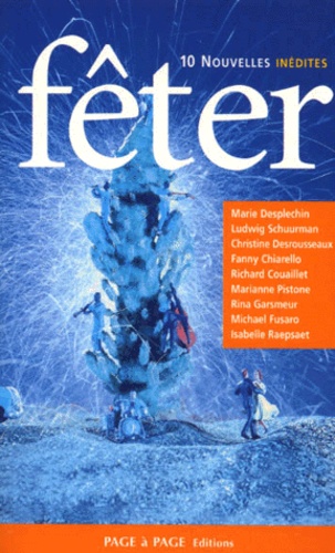 Fêter - 10 Nouvelles Inédites