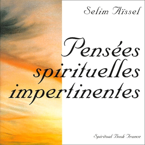 Pensees Spirituelles Impertinentes, 3eme Edition