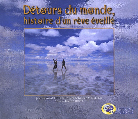Détours Du Monde, Histoire D'un Rêve Éveillé - (1cd Audio)