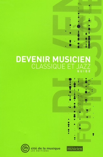 Devenir Musicien Classique Et Jazz