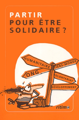 Partir Pour Être Solidaire ?