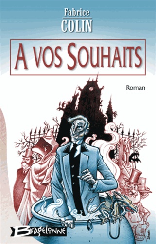 A Vos Souhaits