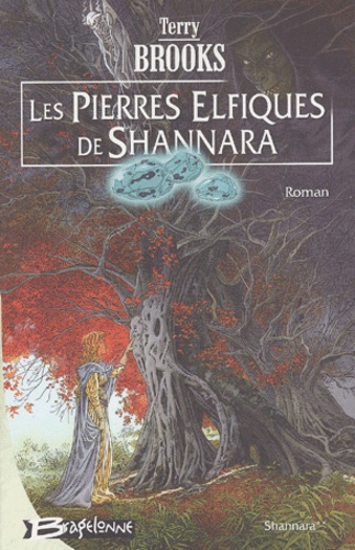 Shannara Tome 2 - Les Pierres Elfiques De Shannara