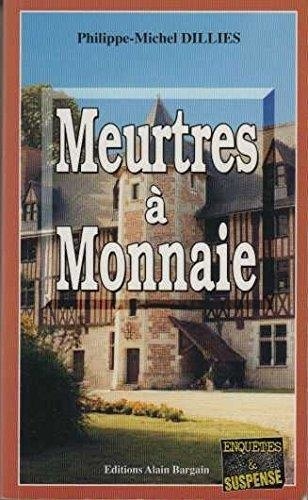Meurtres À Monnaie
